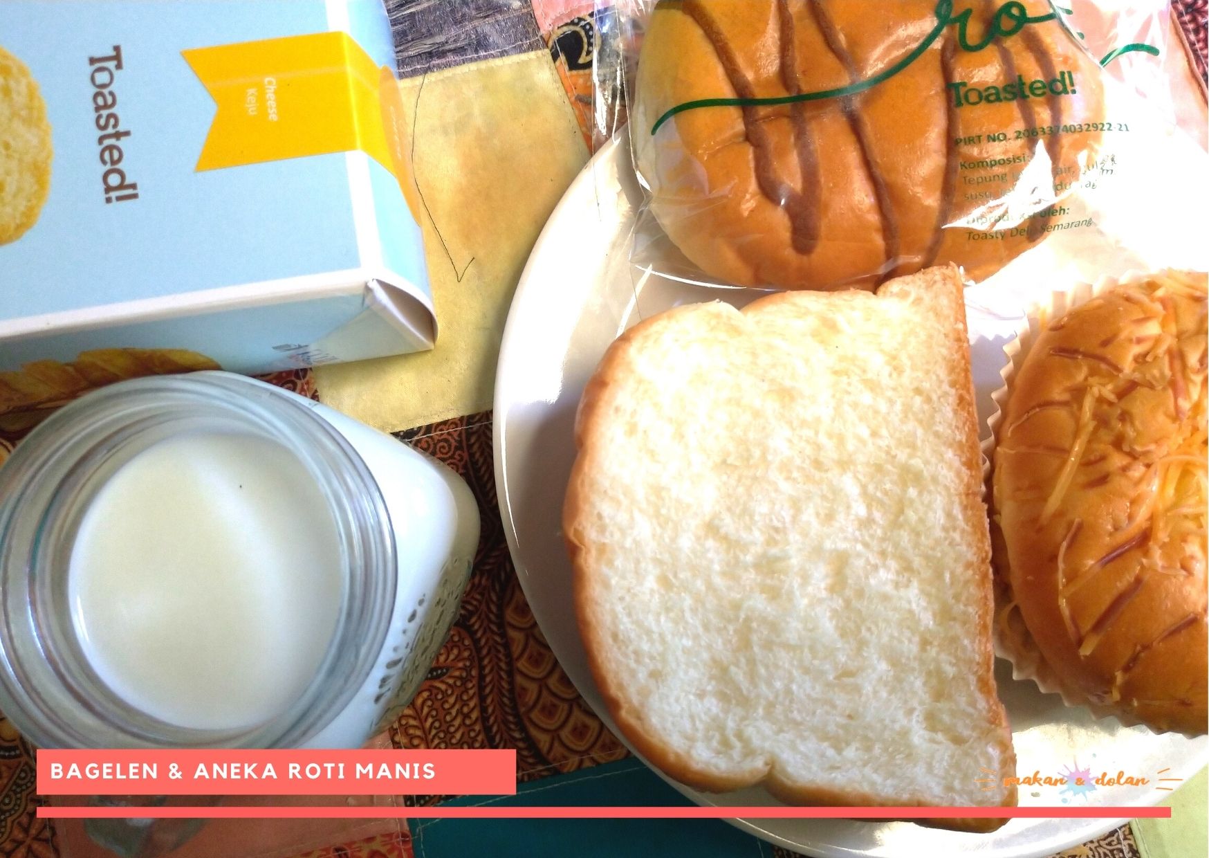 Bagelen dan Roti Manis soft gandjel rel toasty deli bakery