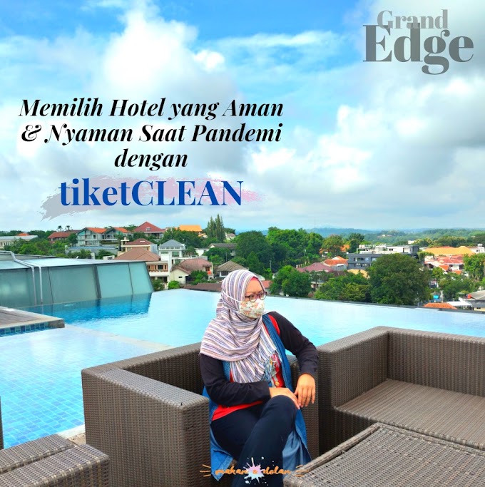 Memilih Hotel yang Aman dan Nyaman Saat Pandemi